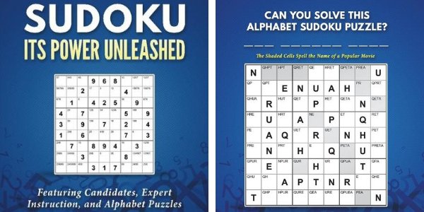 Sudoku: Its Power Unleashed by David Klein